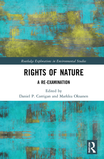 Cover of "Rights of Nature: A Re-examination," co-edited by Marymount University professor Dr. Daniel Corrigan